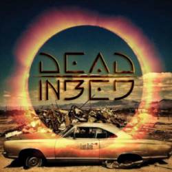 Dead In Bed : Last Ride
